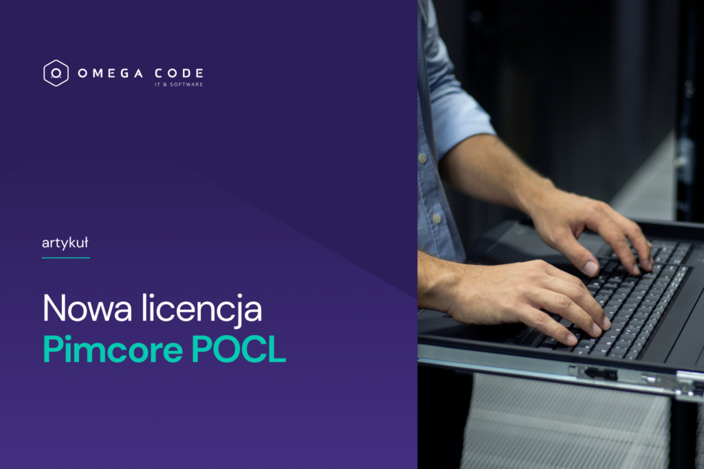 Nowa licencja Pimcore POCL
