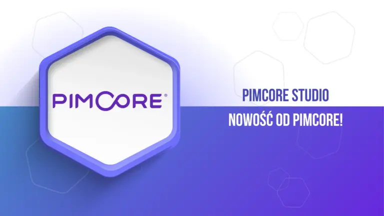 Pimcore Studio v0.4.30: Nowy interfejs, nowe możliwości. Poznaj przyszłość Product Information Management (PIM)